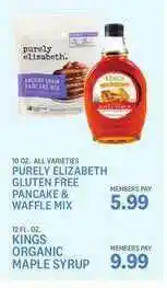 Kings Food Markets Purely Elizabeth Pancake & Waffle Mix Or Kings Organic Maple Syrup offer