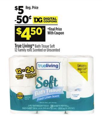 Dollar General True living bath tissue soft offer