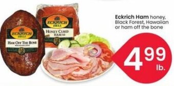 Albertsons Eckrich Ham honey. Black Forest, Hawaiian or ham off the bone offer