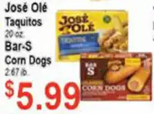 Tresierras Supermarkets José Olé Taquitos 20 oz Bar-S Corn Dogs offer