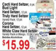 Tresierras Supermarkets Cacti Hard Seltzer, Bud Light Hard Seltzer, Truly Hard Seltzer, Corona Hard Seltzer White Claw Hard Seltzer offer