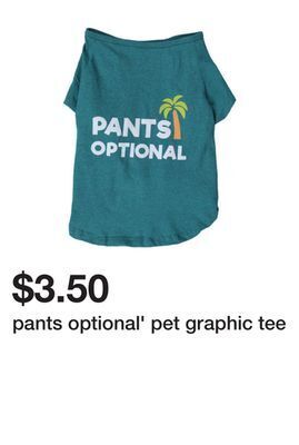 Five Below Pants optional' pet graphic tee offer