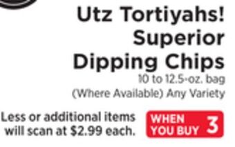ShopRite Tortiyahs! superior dipping chips offer