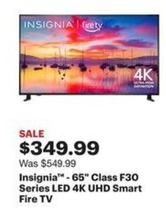 Best Buy Insignia™ - 65" Class F30 Series LED 4K UHD Smart Fire TV offer