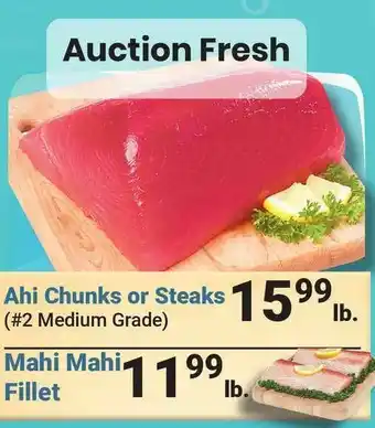 Ahi Chunks Or Steaks (#medium Grade) Mahi Mahi Fillet