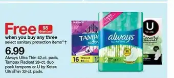 Target 6.99 Always Ultra Thin 42-ct Pads, Tampax Radiant 28-ct. Duo Pack Tampons Or U By Kotex Ultrathin 32-ct. Pads. offer