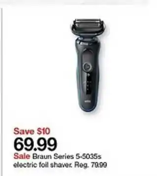 Target Save $10 69.99 Sale Braun Series 5-5035s Electric Foil Shaver. offer