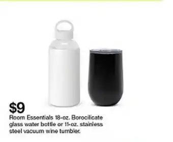 Target $9 Room Essential 18-oz. Borocilicate Glass Water Bottle Or 11-oz. Stainless Steel Vacuum Wine Tumbler. offer