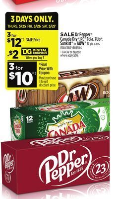 Dollar General Dr pepper®, canada dry®, rc® cola, 7up®, sunkist® or a & w® offer