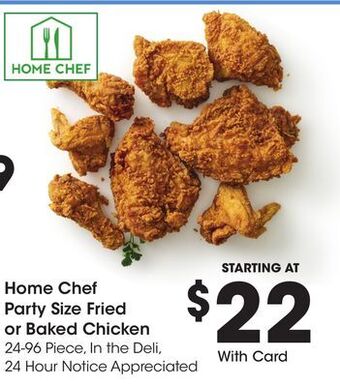 Kroger Home chef party size fried or baked chicken offer