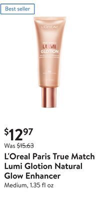 Walmart L'oreal paris true match lumi glotion natural glow enhancer offer