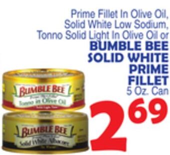 Bravo Supermarkets Bumble bee solid white prime fillet offer