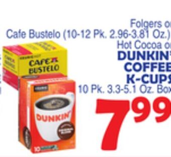 Bravo Supermarkets Dunkin' coffee k-cups 10 pk. 3.3-5.1 oz. box offer