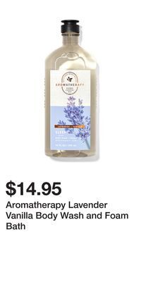 Bath & Body Works Aromatherapy lavender vanilla body wash and foam bath offer