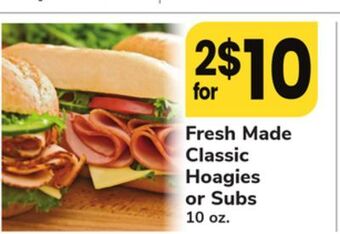 ACME Fresh made classic hoagies or subs offer