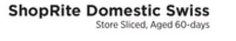 ShopRite Domestic swiss offer