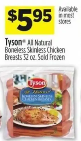 Dollar General Tyson All Natural Boneless Skinless Chicken Breast 32 oz offer