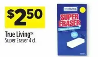 Dollar General True Living Super Eraser offer