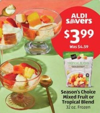 Aldi Season's Choice Mixed Fruit or Tropical Blend 32 oz. Frozen offer