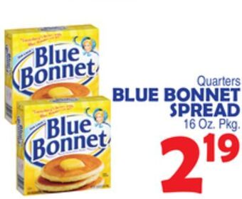 Bravo Supermarkets Blue bonnet spread offer