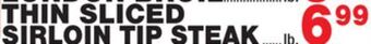 Bravo Supermarkets Thin sliced sirloin tip steak offer