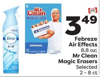 Weis Markets Febreze air effects 8.8 oz mr clean magic erasers selected 2-8 ct offer