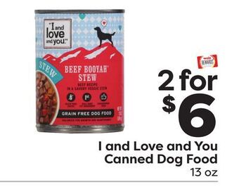 Weis Markets I and love and you canned dog food offer