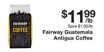 Fairway Store Market Fairway guatemala antigua coffee offer