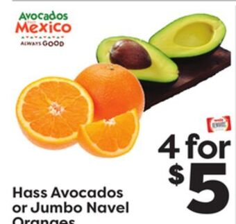 Weis Markets Hass avocados or jumbo navel oranges offer
