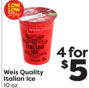 Weis Markets Weis quality italian ice offer