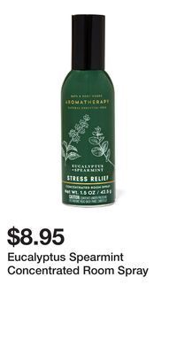 Bath & Body Works Eucalyptus spearmint concentrated room spray offer