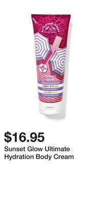Bath & Body Works Sunset glow ultimate hydration body cream offer