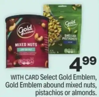 CVS Gold Emblem, Gold Emblem Abound Mixed Nuts, Pistachios Or Almonds offer