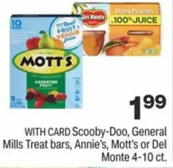 CVS Scooby-Doo, General Mills Treat Bars,Annie's Mott's Or Del Monte 4-10 ct offer