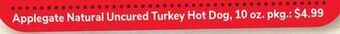 ACME Applegate natural uncured turkey hot dog offer