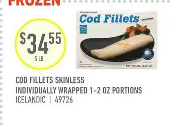US Foods Chef's Store Cod Fillets Skinless Individually Wrapped 1-2 Oz Portions Icelandic offer
