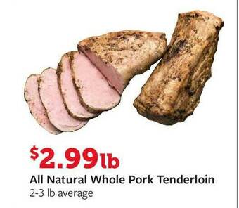 Fareway All Natural Whole Pork Tenderloin offer