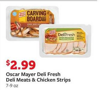 Fareway Oscar Mayer Deli Fresh Deli Meats & Chicken Strips offer