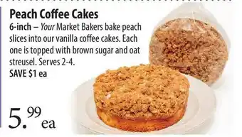 Market of Choice Peach Coffee Cakes 6-Inch offer