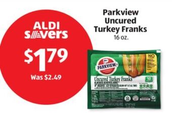 Aldi Parkview uncured turkey franks offer