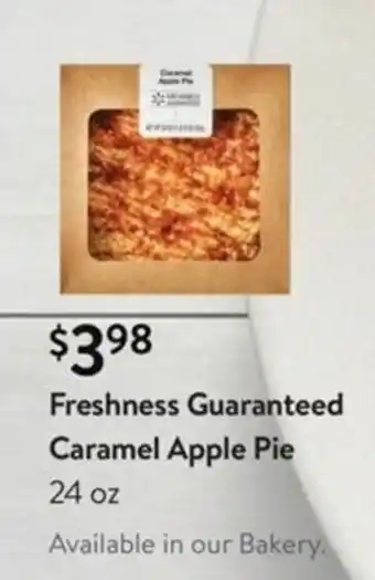 Walmart Freshness Guranteed Caramel Apple Pie 24 oz offer
