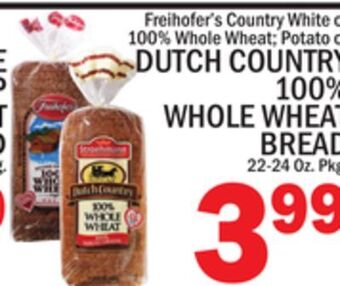 C Town Dutch country 100% whole wheat bread offer