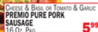 C Town Premio pure pork sausage offer