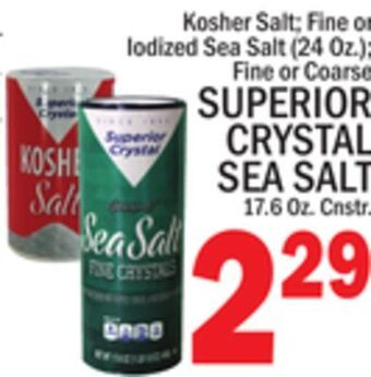 C Town Superior crystal sea salt 17.6 oz. cnstr offer