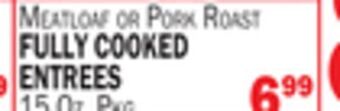 C Town Fully cooked entrees offer