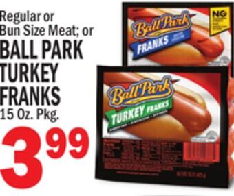 C Town Ball park turkey franks offer