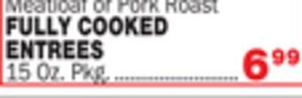Bravo Supermarkets Fully cooked entrees offer