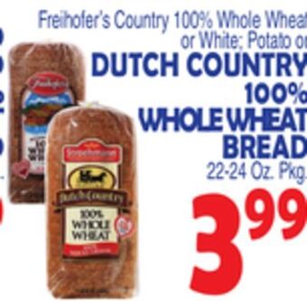 Bravo Supermarkets Dutch country 100% whole wheat bread offer
