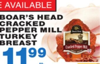 Bravo Supermarkets Boar's head cracked pepper mill turkey breast offer