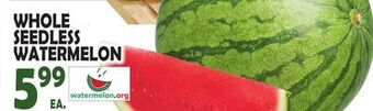 Bravo Supermarkets Whole seedless watermelon offer